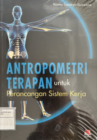 Image of Antropometri Terapan untuk Perangcangan sistem kerja