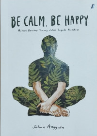 Image of Be Calm, Be Happy