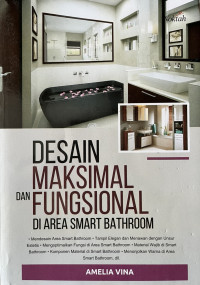 Image of Desain Maksimal dan Fungsional di area Smart Bathroom