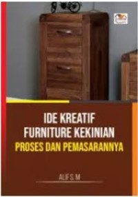 Image of Ide Kreatif Furniture kekinian : proses dan pemasarannya
