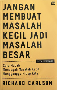 Image of Jangan membuat masalah kecil jadi masalah besar