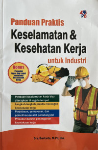 Image of Panduan Praktis Keselamatan & Kesehatan Kerja untuk Industri