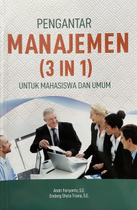 Image of Pengantar Manajemen (3 in 1) untuk mahasiswa dan umum