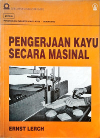 Image of Pengerjaan Kayu Secara Masinal
