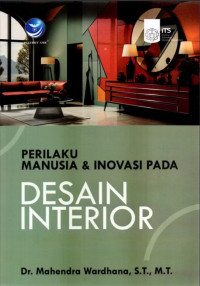 Image of Perilaku Manusia & Inovasi pada Desain Interior