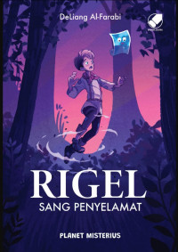 Image of Rigel Sang Penyelamat: Planet Misterius