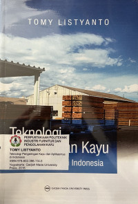 Image of Teknologi Pengeringan Kayu dan Aplikasinya di Indonesia