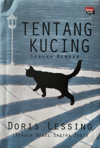 Image of Tentang kucing: sebuah memoar