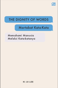 Image of The Dignity of Words: Martabat Kata-kata